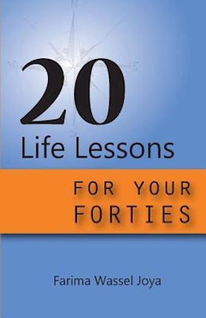 20 Life Lessons for Your Forties