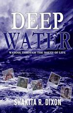 Deep Water