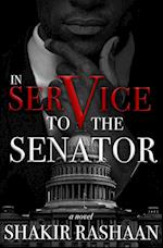 In Service to the Senator