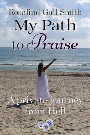 My Path to Praise