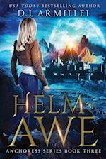 Helm of Awe: Anchoress Series Book Three 