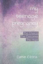 My Teenage Pregnancy