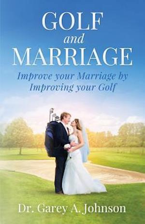 Golf and Marriage