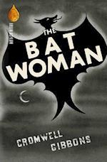 The Bat Woman