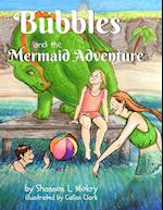 Bubbles and the Mermaid Adventure