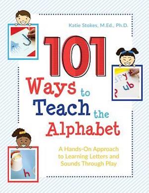 101 Ways to Teach the Alphabet