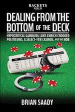 Dealing from the Bottom of the Deck
