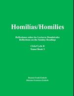 Homilías/Homilies Reflexiones sobre las Lecturas Dominicales Reflections on the Sunday Readings: Ciclo/Cycle B Tomo/Book 3 