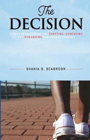 The Decision