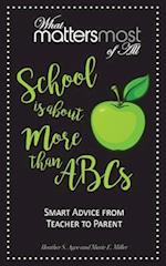 School Is about More Than Abc's