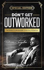 Don't Get Outworked