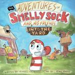 The Adventures of Smelly Sock and His Friends