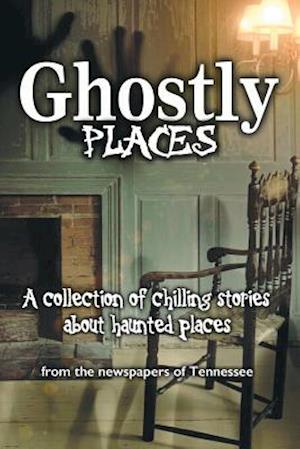 Ghostly Places