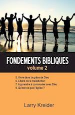 Fondements Bibliques Volume 2