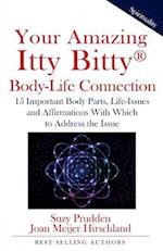 Your Amazing Itty Bitty Body-Life Connection Book