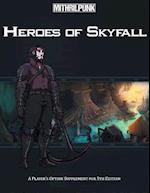 Heroes of Skyfall
