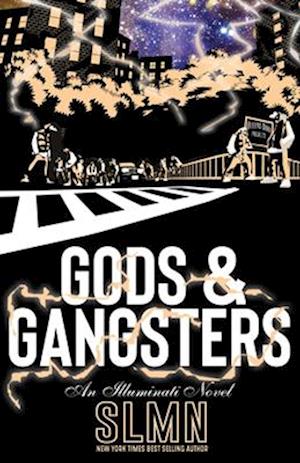 Gods & Gangsters