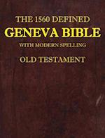 The 1560 Defined Geneva Bible