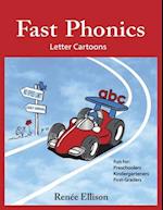 Fast Phonics Letter Cartoons: Fun for preschoolers, kindergartners and first graders 