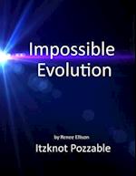 Impossible evolution: A few problems with the theory of evolution 
