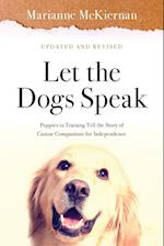 Let the Dogs Speak 