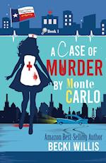 A Case of Murder by Monte Carlo