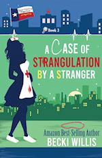 A Case of Strangulation