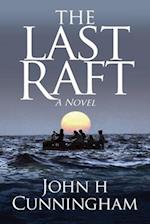 The Last Raft: A Novel 