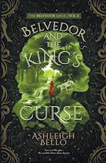 Belvedor and the King's Curse