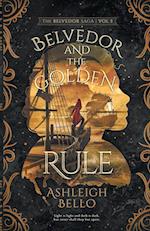 Belvedor and the Golden Rule