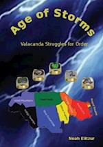 AGE OF STORMS: Valacanda Struggles for Order 