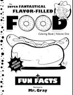 The Super Fantastical Flavor-Filled Food Coloring Book