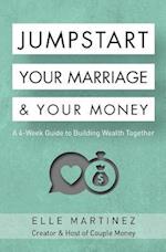 Jumpstart Your Marriage & Your Money