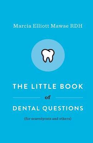 The Little Book of Dental Questions