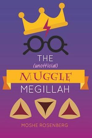 The (Unofficial) Muggle Megillah