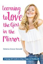 Learning to Love the Girl in the Mirror