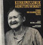 Kuhkomossonuk Akonutomuwinokot