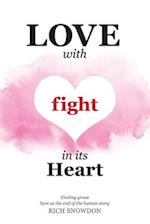 Love with Fight in Its Heart