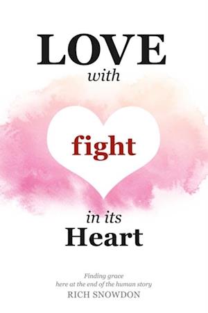 Love With Fight in Its Heart