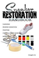 Sneaker Restoration Handbook