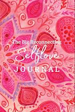 The Big Reconnecting Selflove Journal