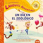 Un día chistoso en el zoológico (A Funny Day at the Zoo, Spanish/español language edition)