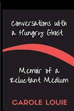 Conversations with a Hungry Ghost