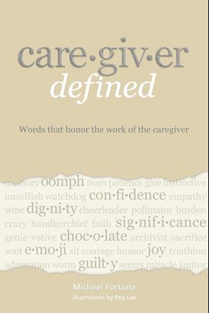 Caregiver Defined