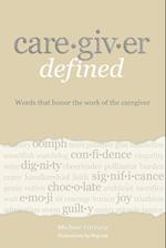 Caregiver Defined