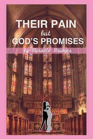 Their Pain But God's Promises