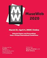 MuseWeb 2020: Selected Papers and Proceedings from a Virtual International Conference 