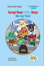 SUNGI BEAR COOL BOYS