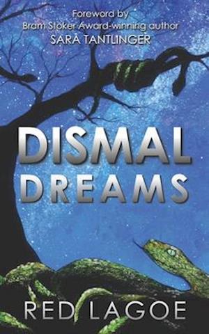 Dismal Dreams