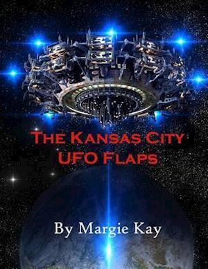 The Kansas City UFO Flaps